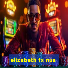 elizabeth fx nua